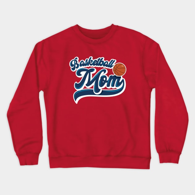 Basketball Mom Crewneck Sweatshirt by Hixon House